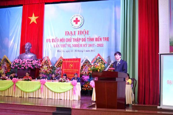 Đại hội đại biểu Hội Chữ thập đỏ tỉnh Bến Tre lần thứ VI, nhiệm kỳ 2017-2022
