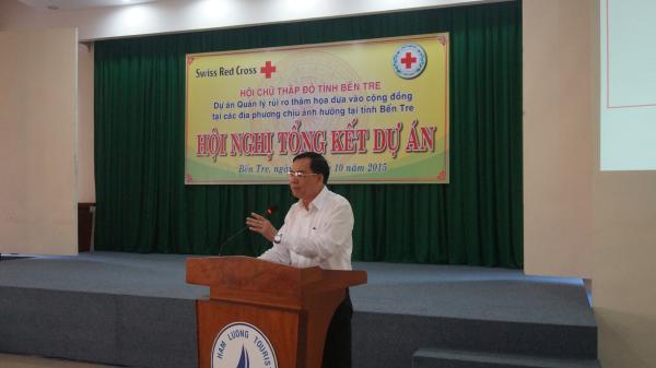 Hội Chữ thập đỏ Bến Tre tổng kết dự án Quản lý rủi ro thiên tai, đ/c Phó Bí thư Tỉnh Ủy đến dự 